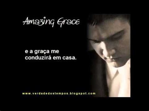tradução da música amazing grace.